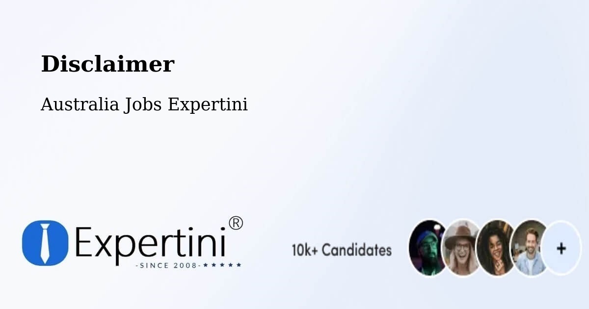 Disclaimer – Romsey - Australia Jobs Expertini